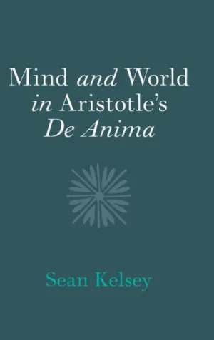 "Mind and World in Aristotle's De Anima" cover