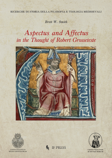 ‘Aspectus and Affectus’ in the Thought of Robert Grosseteste cover