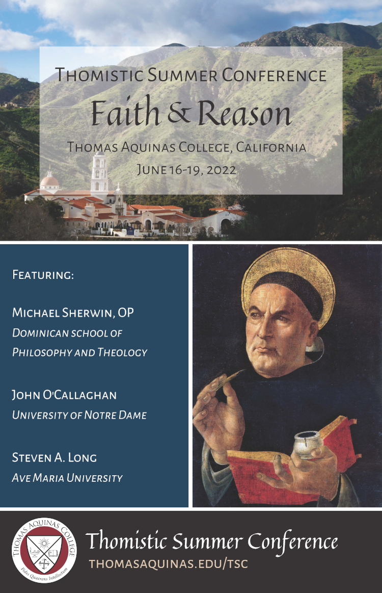 Thomistic Summer Conference | Faith & Reason | Thomas Aquinas College, California | June 18-20, 2020