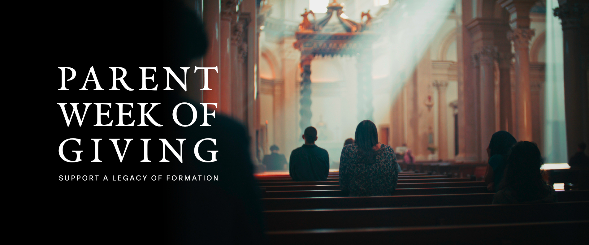 Parent Week of Giving: Support a Legacy of Formation
