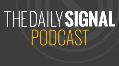 The Daily Signal Podcast